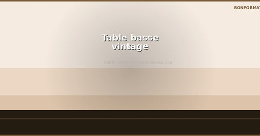 Table basse vintage : comment la denicher et l'adopter
